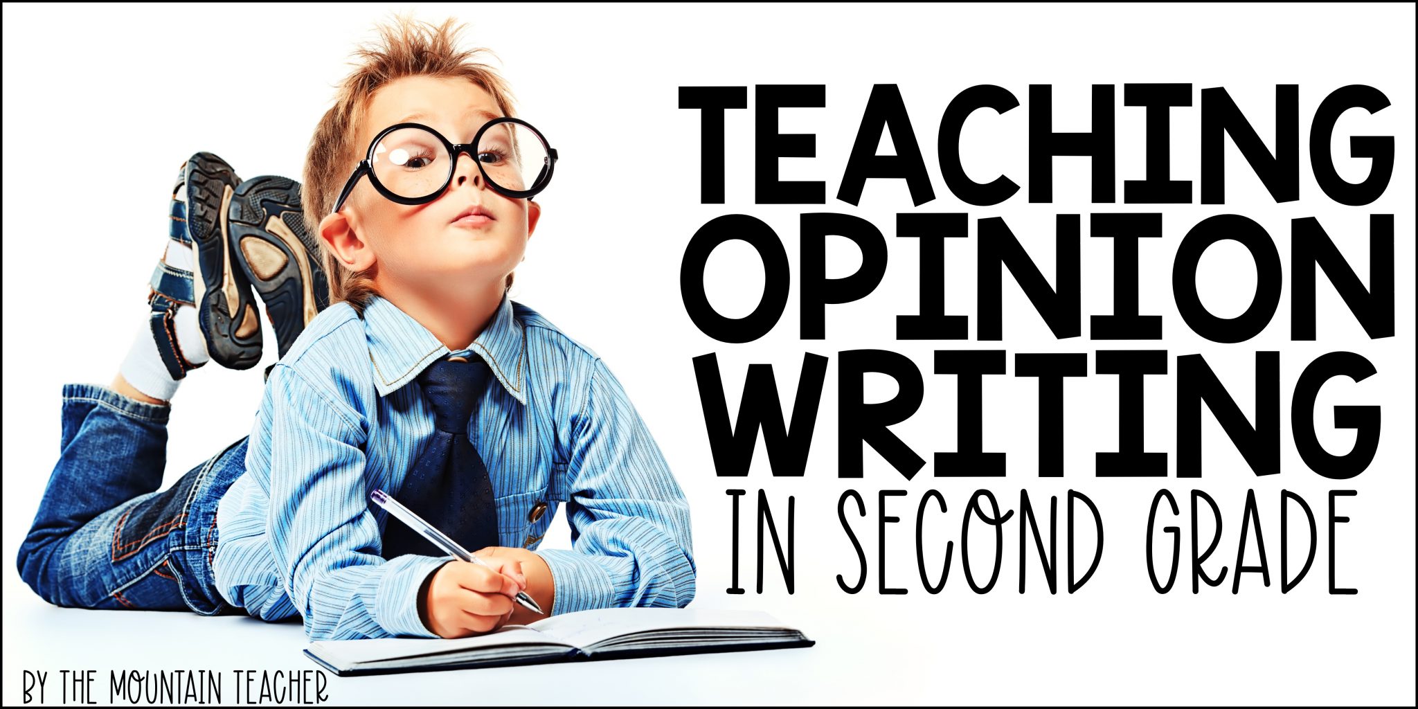 how-to-teach-opinion-writing-in-2nd-grade-with-spectacular-results