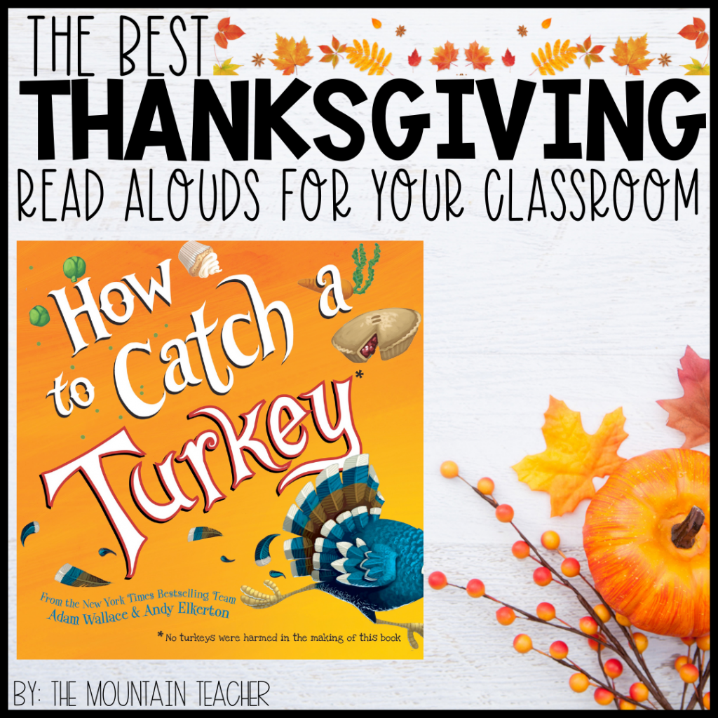 Thanksgiving Books for the Classroom | how to catch a turkey