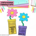 How To Grow a Flower Craft and Writing Template for a Spring Bulletin Board - Graphic Organizers, Flip Book and Rubrics