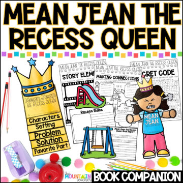 Mean Jean the Recess Queen Read Aloud Activities | Back to School Crafts for Character Education for kindergarten, 1st, 2nd, 3rd or 4th grade and homeschool families